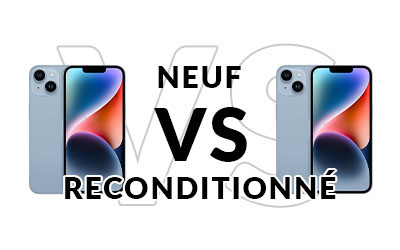 Guide : Neuf ou reconditionné